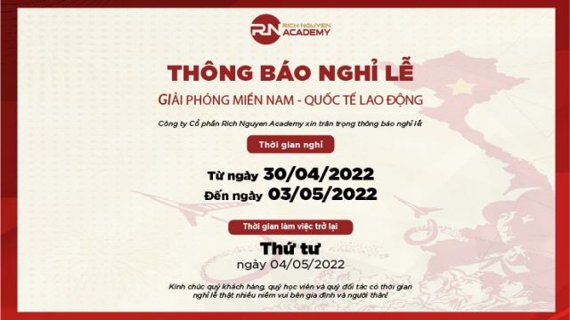 Rich Nguyen Academy thông báo lịch nghỉ lễ 30/4 – 1/5