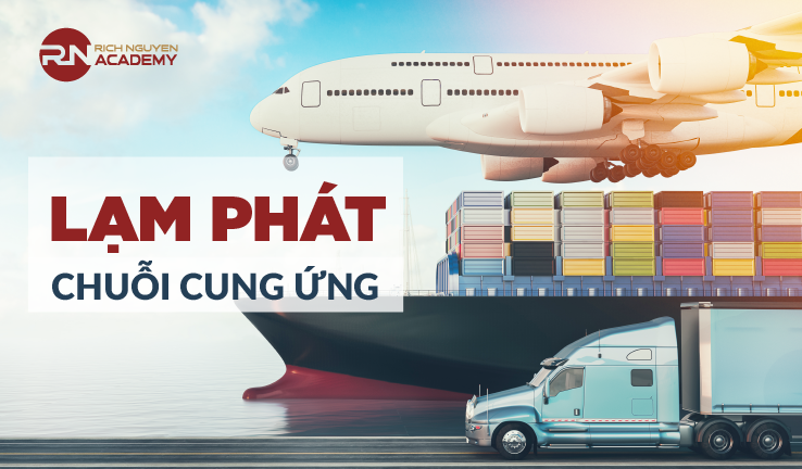 Lạm phát chuỗi cung ứng