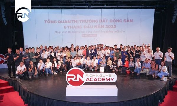 Rich Nguyen Academy công bố SỰ KIỆN “TỔNG QUAN THỊ TRƯỜNG BẤT ĐỘNG SẢN 6 THÁNG ĐẦU NĂM 2022 & NHẬN ĐỊNH THỊ TRƯỜNG BẤT ĐỘNG SẢN NHỮNG THÁNG CUỐI NĂM”