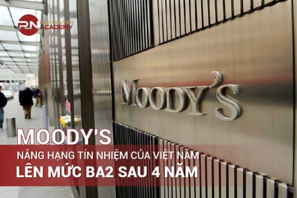 Moody's nâng hạng tín nhiệm của Việt Nam lên mức Ba2 sau 4 năm