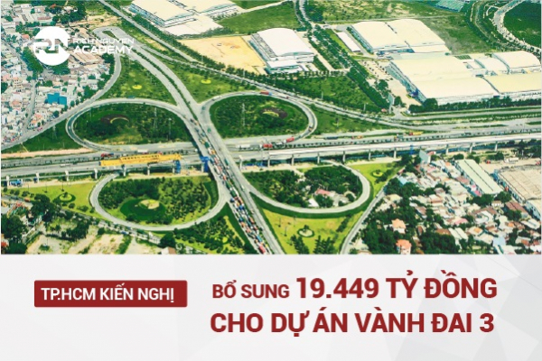 Thành phố Hồ Chí Minh kiến nghị bổ sung thêm 19.449 tỷ đồng cho Dự án Vành đai 3