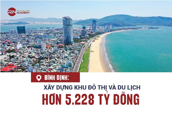 Bình Định: Xây dựng khu du lịch và khu đô thị hơn 5.228 tỷ đồng