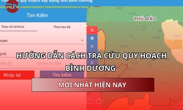 Hướng dẫn tra cứu quy hoạch Bình Dương nhanh chóng, chính xác nhất hiện nay