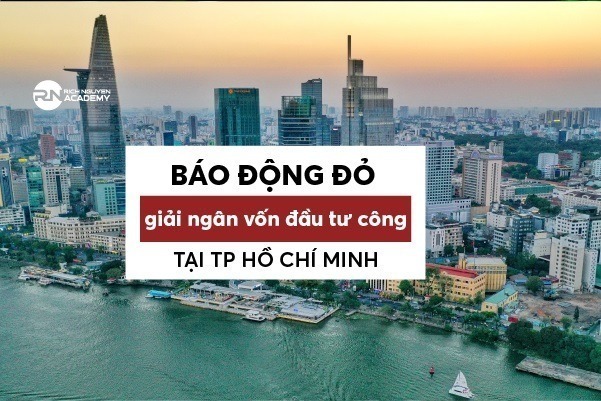 Báo động đỏ về giải ngân vốn đầu tư công tại thành phố Hồ Chí Minh