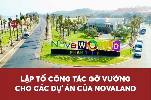 Lập Tổ công tác gỡ vướng cho các dự án của Novaland