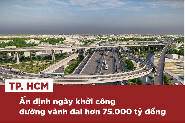 TP.HCM ấn định ngày khởi công đường vành đai hơn 75.000 tỷ đồng 