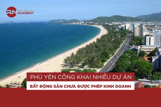 Phú Yên công khai nhiều dự án bất động sản chưa được phép kinh doanh