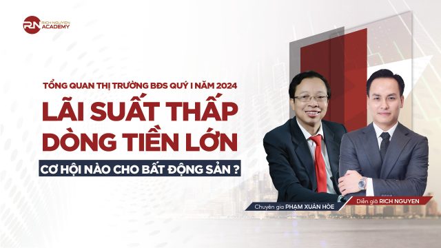 tổng quan thị trường bất động sản quý 1 - 2024