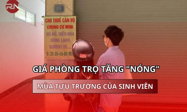 Giá phòng trọ tăng “nóng” mùa tựu trường của sinh viên