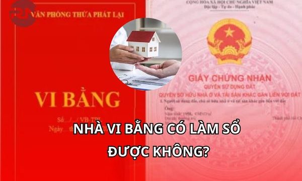 Nhà vi bằng có làm sổ được không?