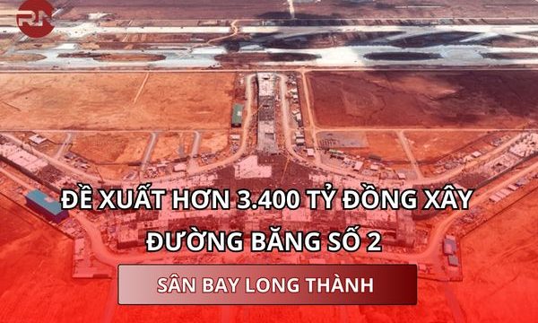 Đề xuất hơn 3.400 tỷ đồng xây đường băng số 2 sân bay Long Thành