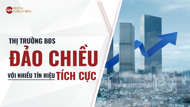 Thị trường BĐS có dấu hiệu đảo chiều với nhiều tín hiệu tích cực