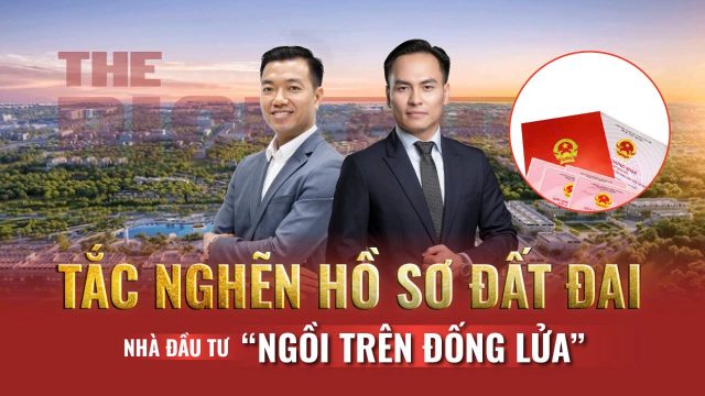 Tắc nghẽn hồ sơ đất đai – nhà đầu tư “ngồi trên đống lửa”