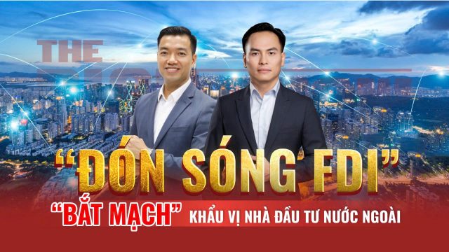 Chuyên gia nhận định cách “đón sóng” FDI