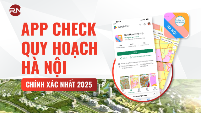 Giải mã app check quy hoạch Hà Nội đơn giản, chính xác nhất 2025