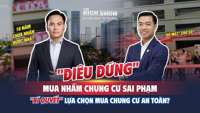 “Điêu đứng” mua nhầm chung cư sai phạm, bí quyết chọn mua chung cư an toàn