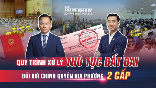Quy trình xử lý thủ tục đất đai đối với mô hình chính quyền mới