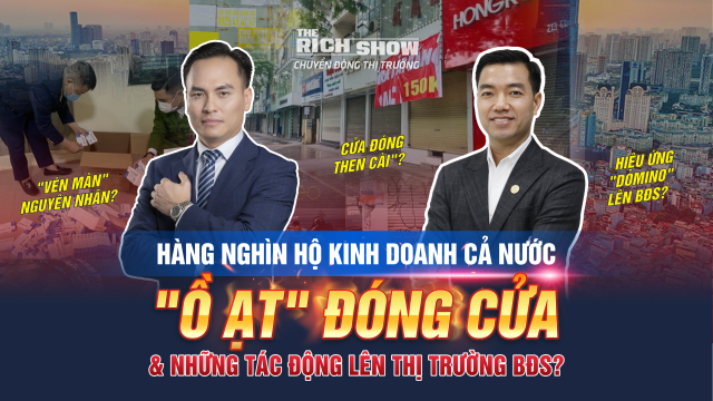 Hàng nghìn hộ kinh doanh cả nước ồ ạt đóng cửa và những tác động đến thị trường bất động sản