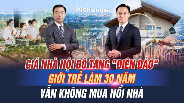 Chuyên gia nhận định hệ lụy của việc giá nhà tăng cao
