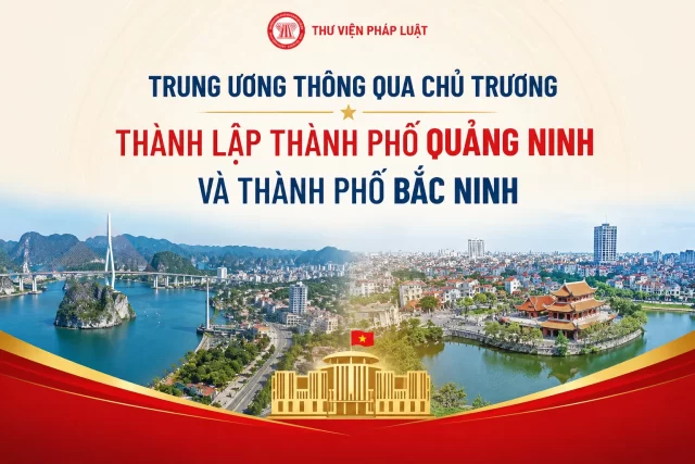 Thành lập thành phố Quảng NInh và Bắc Ninh mở ra điều gì?
