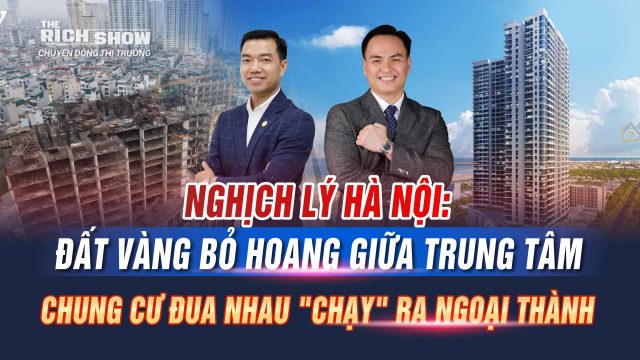 Đất vàng Hà Nội bỏ hoang giữa trung tâm trong khi chung cư dịch chuyển ngoại thành – Nghịch lý gì đang xảy ra?